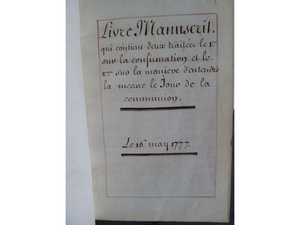 LIVRE MANUSCRIT qui contient deux traités le 1er sur la confirmation et le 2ième sur la manière dentendre la messe le jour de la communion. Le 16 mai 1777. Un volume in-12°. Reliure plein maroquin rouge de lépoque, dos lisse orné de filets et fleurons dorés, triple filet doré en encadrement des plats, filet doré sur coupes, roulette dorée sur chasses, toutes tranches dorées. 68 pages manuscrites sur vergé dune fine er parfaite écriture. Exemplaire réglé en rouge. Ex-libris armorié. TRES BEAU MANUSCRIT du XVIIIe fort bien conservé en maroquin dépoque.