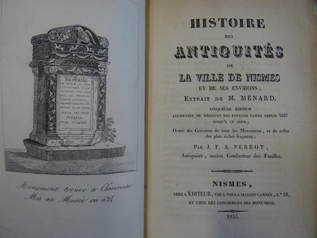 PERROT, J.F.A. : Histoire des antiquités de la ville de Nismes et de ses environs extrait de M. Ménard. [Suivi de] Supplément aux antiquités   1834 : Nismes : Chez léditeur, 1834. Un volume petit in-8°. Reliure mi-XXe demi-chagrin rouge, dos à 4 nerfs sautés janséniste. Non rogné. Illustré dun frontispice, de 21 planches hors-texte dont 4 dépliantes de tous les monuments et fragments. Petite mouillure angulaire sur quelques feuillets in-fine sinon BON EXEMPLAIRE.
