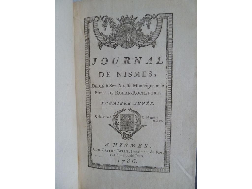 JOURNAL de NISMES, dédié à son Altesse Monseigneur le Prince de Rohan-Rochefort. Nismes : Castor Belle, 1786. Un volume in-8°. Reliure légèrement postérieure pleine banse fauve, dos lisse richement orné de croisillons de fleurons dorés, pièce de titre en maroquin rouge, roulette hachurée dorée sur coupe. Volume contenant les 33 numéros suivants : 1, 2, 4, 5, 7, 8, 9, 10, 11, 12, 18, 15, 17, 19, 20, 21, 22, 23, 24, 26, 28, 29, 30, 31, 32, 33, 34, 36, 37, 38, 39, 40, 50. Il a été relié in-fine 9 numéros du Bulletin et réviseur impartial pour ou contre. TRES BON EXEMPLAIRE.