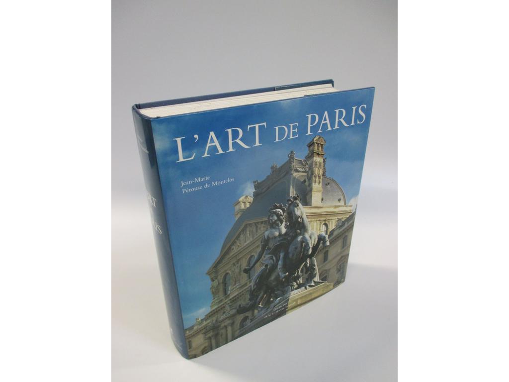 PEROUSE DE MONTCLOS : L'Art de Paris, éditions Place des Victoires. 1 volume moderne