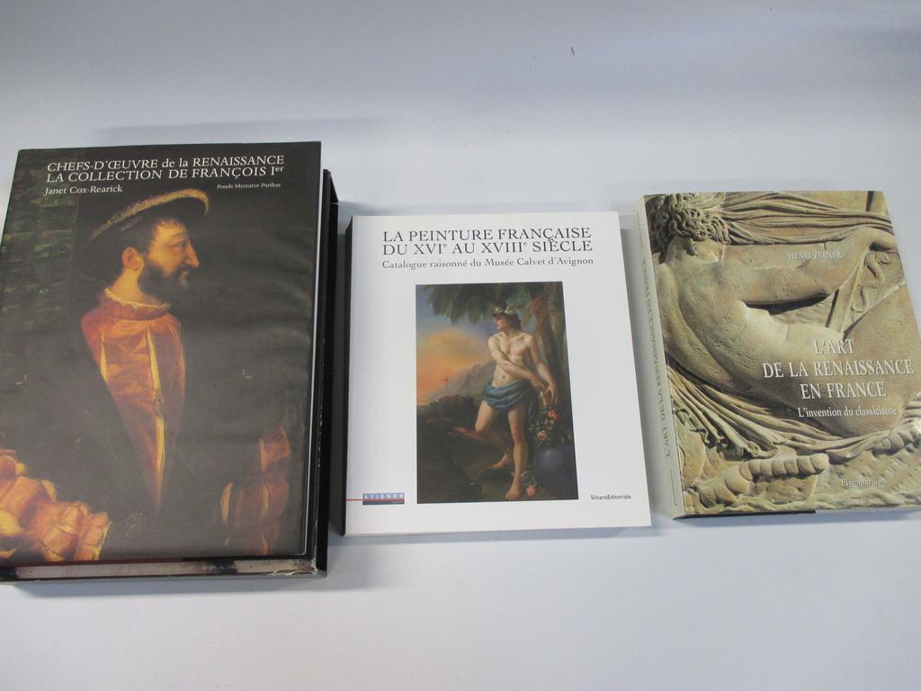 Ensemble de 3 volumes modernes : l'Art de la Renaissance en France, la peinture Française du XVIème au XVIIIème siècle, les chefs d'oeuvres de la Collection François Ier.
