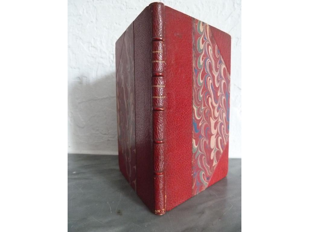 COURET-VILLENEUVE : Instructions familières et républicaines, sur la Déclaration des droits et devoirs de lHomme et du citoyenne  à lusage des écoles républicaines. Paris : Rondonneau, An VII (1798-1799). Reliure 2ième moitié du XIXe demi-maroquin rouge à coins, dos à nerfs janséniste, tête dorée. Légers frottis sinon BON EXEMPLAIRE, de ce manuel dinstruction civique !