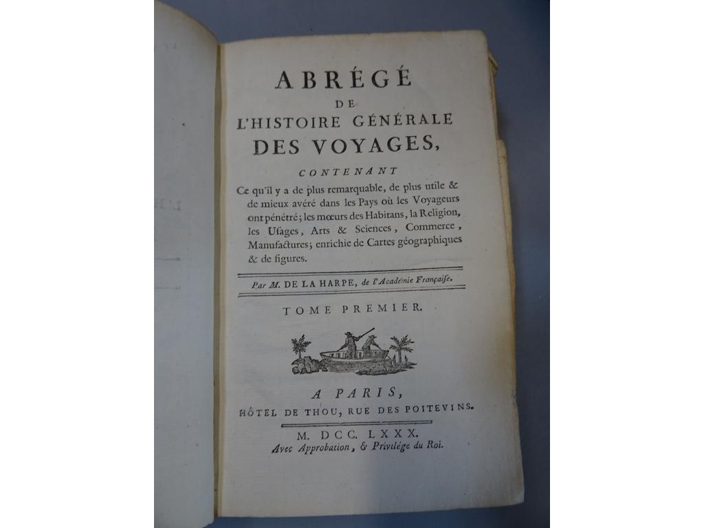 LA HARPE, Jean-François de : Abrégé de l'histoire générale des voyages contenant ce qu'il y a de plus remarquable, de plus utile   de mieux avéré dans les Pays où les Voyageurs ont pénétré... Paris : Hôtel de Thou, puis Moutardier, 1780-1800. 29 volumes in-8° (les 29ers volumes sur 44 si on compte le complément de 12 volumes paru en 1805).